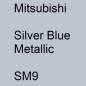 Preview: Mitsubishi, Silver Blue Metallic, SM9.